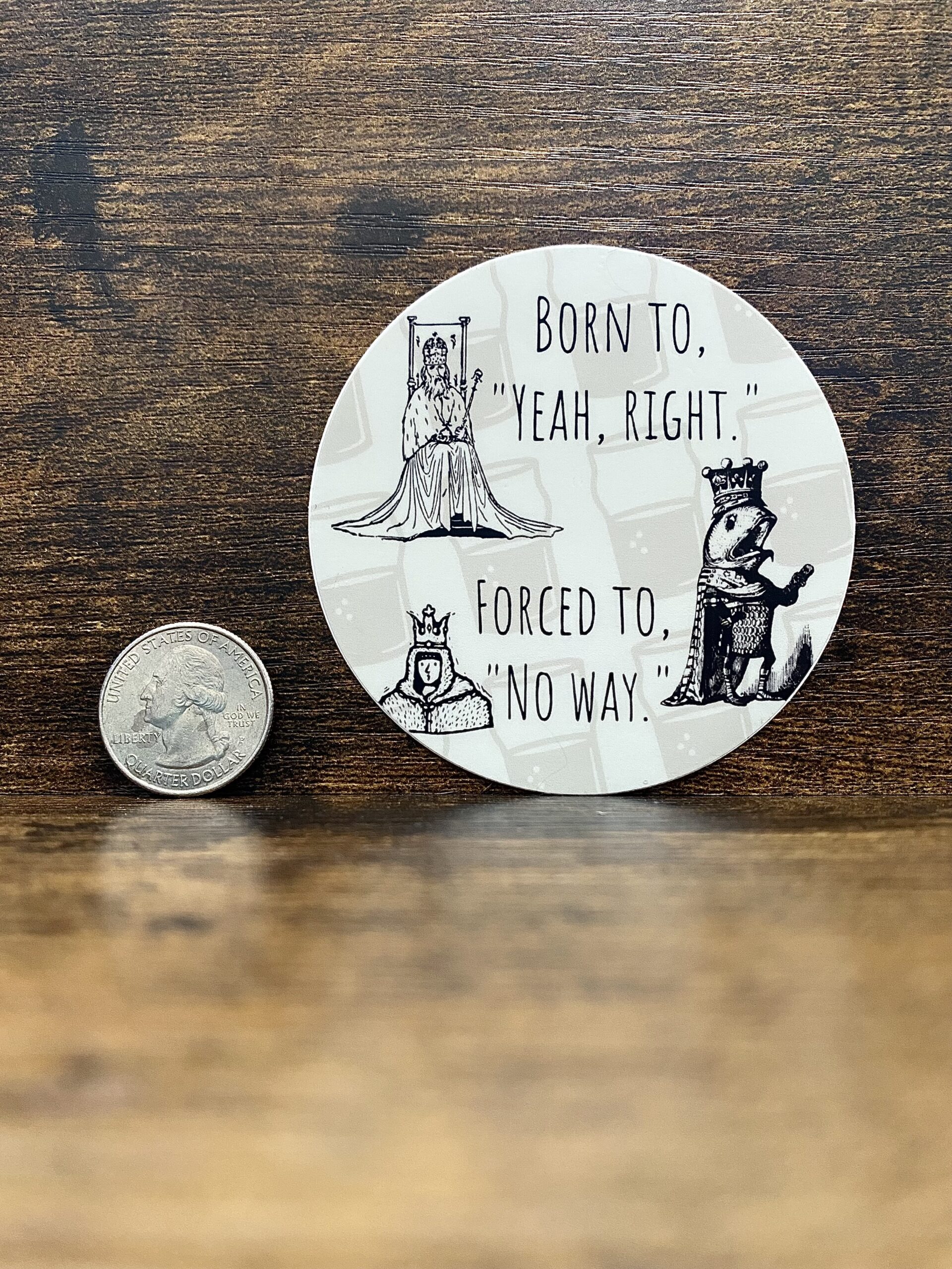 Born to, "Yeah, right." - Image 2